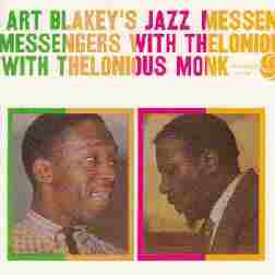 Art Blakey's Jazz Messengers with Thelonious Monk