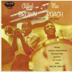 Cliford Brown & Max Roach