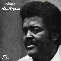 Here's Ray Bryant