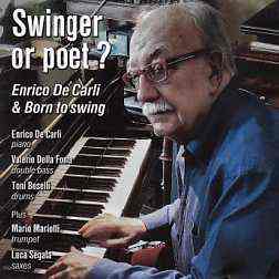 938 Enrico De Carli & Born to Swing@gSwinger or Poet?h