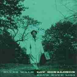 158 Lou Donaldson@ gBLUES WALKh