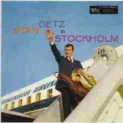 Stan Getz In Stockholm