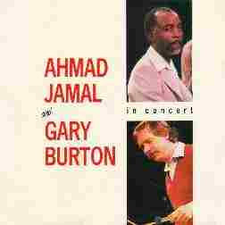 603 Ahmad Jamal and Gary Burton@ gIn Concerth