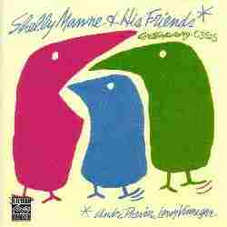 Shelly Manne & His Friends