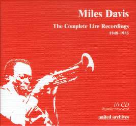 The Complete Live Recordings 1947 -1955