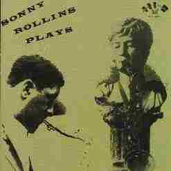 Sonny Rollins Plays