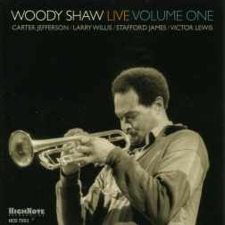 Woody Shaw Live Volume One