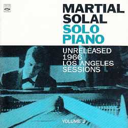 Martial Solal Solo Piano Unreleased 1966 Los Angeles Session, Volume 2