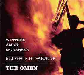 The Omen - feat. George Garzone